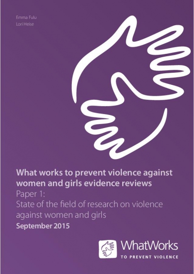 Global Evidence Reviews: Paper 1: State of the field of research on violence against women and girls