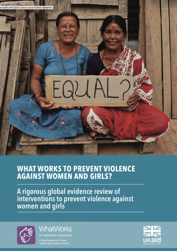 A rigorous global evidence review of interventions to prevent violence against women and girls, What Works to prevent violence against women and girls global Programme, Pretoria, South Africa