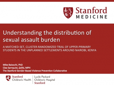 Understanding the distribution of sexual assault burden, Ujamma/Stanford, Kenya